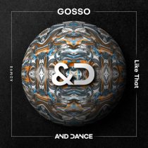 GOSSO – Like That – Extended Mix