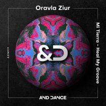 Oravla Ziur – Mi Tierra – Heal My Groove