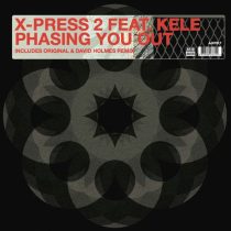 X-Press 2 & Kele Okereke – Phasing You Out feat. Kele Okereke