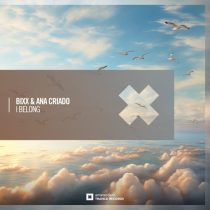 Ana Criado & BiXX – I Belong