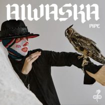 Aiwaska – Pipe