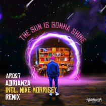 ADRIANZA – The Sun Is Gonna Shine EP