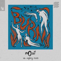 mOat (UK) – Burn – Ida Engberg Remix