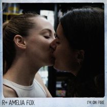 Faithless, R Plus & Amelia Fox – I’m On Fire