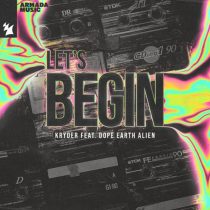 Kryder & Dope Earth Alien – Let’s Begin