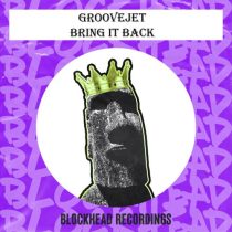 Groovejet – Bring It Back