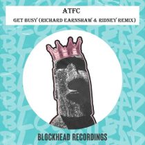 ATFC – Get Busy (Richard Earnshaw & Ridney Remix)