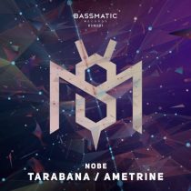 Nobe – Tarabana / Ametrine