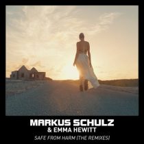 Markus Schulz & Emma Hewitt – Safe from Harm – The Remixes