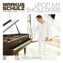 Markus Schulz & Sebu – Upon My Shoulders – Nifra Remix