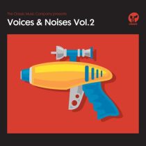 VA – The Classic Music Company presents Voices & Noises Volume 2