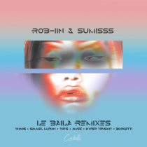 ROB-IIN & Sumisss – Le Baila