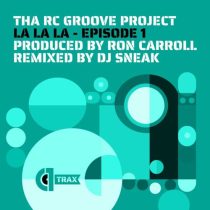 Tha RC Groove Project – La La La