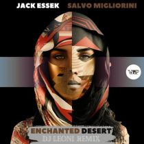 Jack Essek & Salvo Migliorini – Enchanted Desert (Dj Leoni Remix)