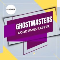 GhostMasters – GoodTimes Rapper