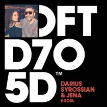 Darius Syrossian & Jena (US) – E-Soul – Extended Mix