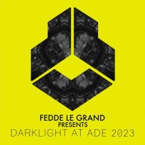 Fedde Le Grand – Darklight at ADE 2023