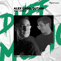 Alex Lago & Dutari – Be My Lover EP