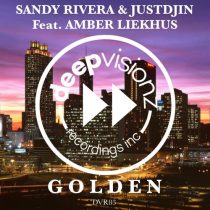 Sandy Rivera, Amber Liekhus & Justdjin – GOLDEN