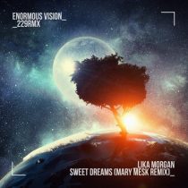 Lika Morgan – Sweet Dreams (Mary Mesk Remix)