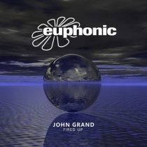 John Grand – Fired Up