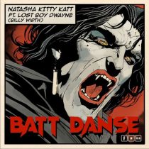 Natasha Kitty Katt & Billy Wirth, Natasha Kitty Katt – Batt Danse EP