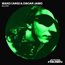 Oscar Jamo & Mako (Arg) – Blow