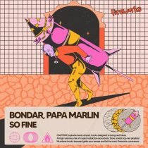 Papa Marlin & Bondar – So Fine