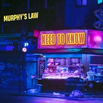 Murphy’s Law (UK) – Need To Know (Extended)