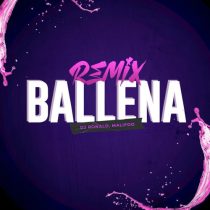 Malifoo & Ronald DJ – Ballena