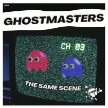 GhostMasters – The Same Scene