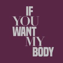 Yazmina – If You Want My Body