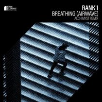 Rank 1 & Alchimyst – Breathing (Airwave)
