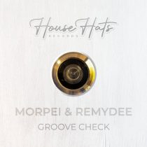 Morpei & REMYDEE – Groove Check