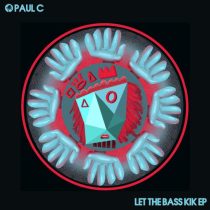 Paul C – Let The Bass Kik EP