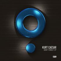 Kurt Caesar – Don’t Forget EP