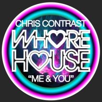 Chris Contrast – Me & You