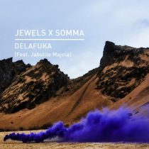 Jewels, SOMMA & Jabulile Majola – Delafuka