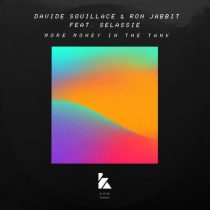 Davide Squillace, Selassie & Ron Jabbit – More Money In The Tank