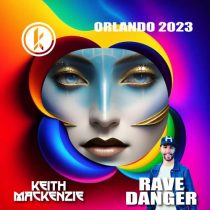 Keith Mackenzie – Rave Danger