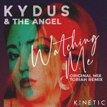 The Angel & Kydus – Watching Me