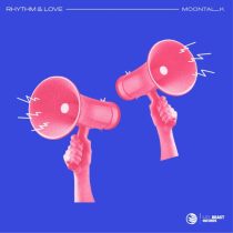Moontalk – Rhythm & Love