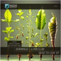 Loveclub & Domingo + – Seed to Leaf