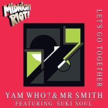 Mr Smith & Suki Soul, Yam Who? – Let’s Go Together