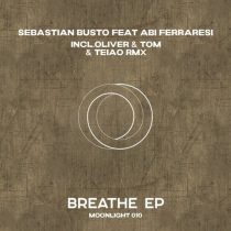 Sebastian Busto & Abi Ferraresi – Breathe (Club Mix)