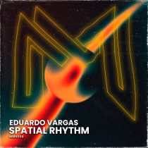 Eduardo Vargas – Spatial Rhythm