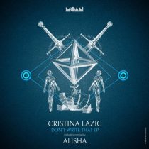 Çesc & Cristina Lazic, Cristina Lazic – Don’t Write That EP
