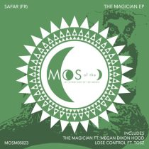 Safar (FR) & Megan Dixon Hood, Safar (FR) & Tosz – The Magician EP