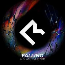 K.A.E & SØL (CA), A-SLAM – Falling