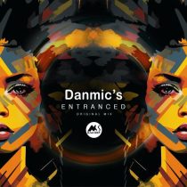 Danmic’s – Entranced
